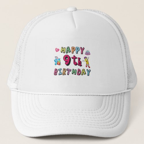 Happy 9th Birthday for 9 year old Kids B_day Trucker Hat