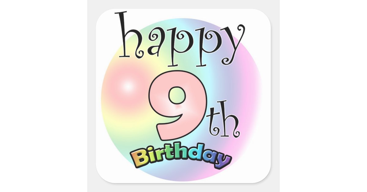 Happy 9th Birthday (pink) Square Sticker | Zazzle