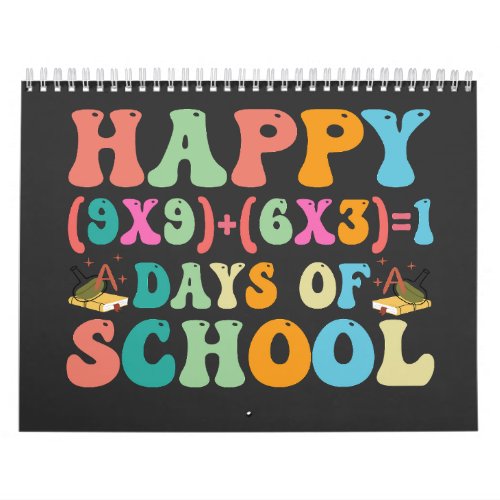Happy 9X96X31 Day Of School Funny Math Grade Calendar