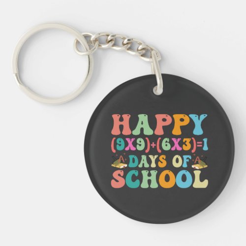 Happy 9X96X31 Day Of School Funny Math Grade Keychain