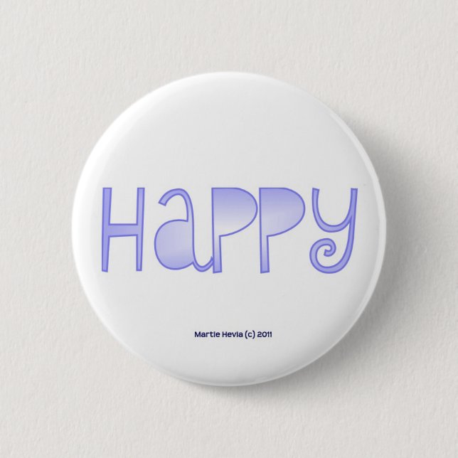 Happy - A Positive Word Pinback Button (Front)