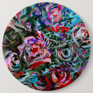 Happy Abstract Roses Button Badge