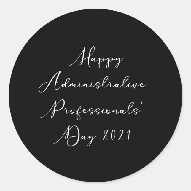 Happy Administrative professionals day 2021 admin Classic Round Sticker (Front)