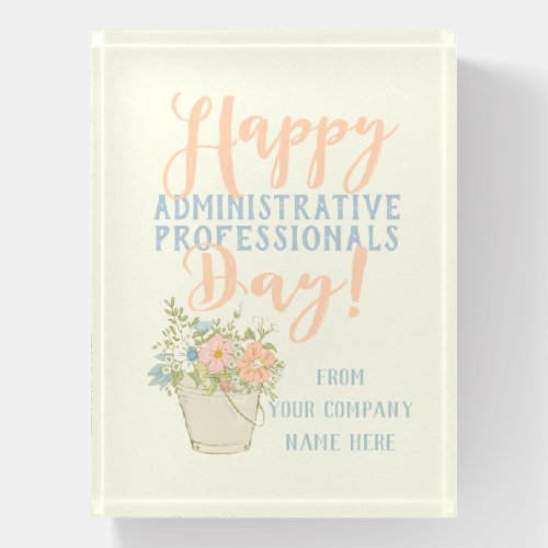 Happy Administrative Professionals Day Gift Paperweight