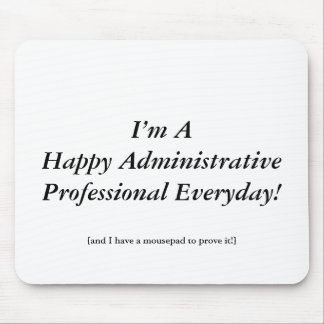 Happy Administrative Professionals Day! Mouse Pad