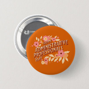 Happy Administrative Professionals Day Vintage Button