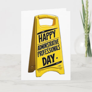 Happy Administrative Professionals Day yellow sign Card