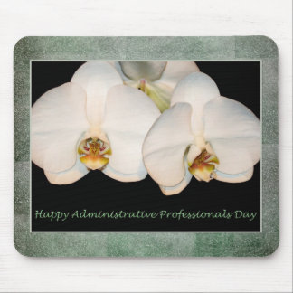 Happy Administrative Professionals White Orchids Mouse Pad
