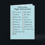 Happy All Occasion Holiday Birthday and More Card<br><div class="desc">This card is an all occasion "happy" card. On the front are different occasions and holidays in a script front with white check boxes in front of them, on a sky blue background. On the inside of this Happy All Occasion card, you'll see lots of graphics representing each holiday/occasion. A...</div>