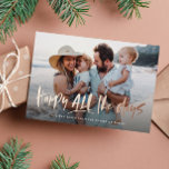 Happy all the days fun cute one photo rose foil holiday card<br><div class="desc">Celebrate ALL the days! This cute and clever one-photo holiday card wishes happy everything! With its fun and playful text you can send cheer for all the holidays - even if it's not December! How about a Christmas in July card? It works for that! The main text is in your...</div>