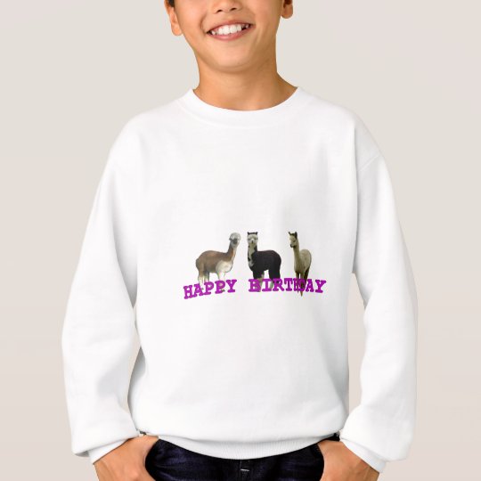 Happy (alpaca) birthday sweatshirt