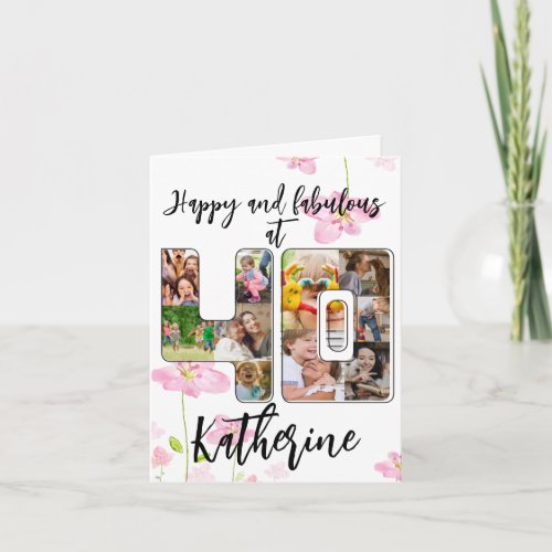 Happy and Fabulous 40th Birthday Multi Photo Card