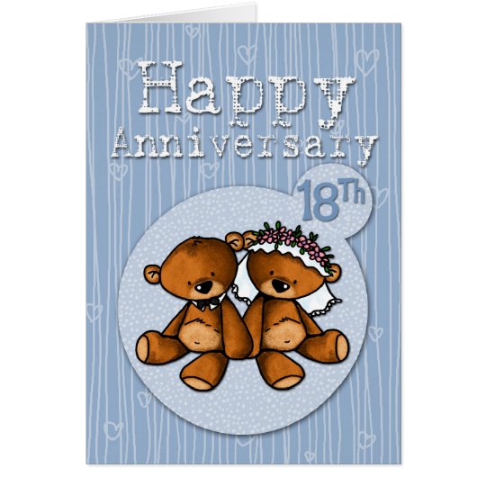 happy anniversary bears - 18 year card