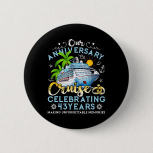 Happy Anniversary Cruise Celebrating 43 Years Coup Button