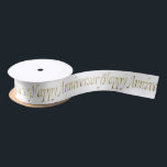 Happy Anniversary | Gold Satin Ribbon<br><div class="desc">Ribbon. Featuring gold lettering Happy Anniversary on white background. 100% Customizable. If you need further customization, please click the "Customize it" button and use our design tool to resize, rotate, change colors, add text and more. Made with high resolution vector and/or digital graphics for a professional print. NOTE: (THIS IS...</div>