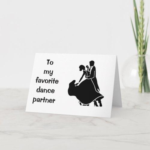 HAPPY ANNIVERSARY MY FAVORITE DANCE PARTNER CARD