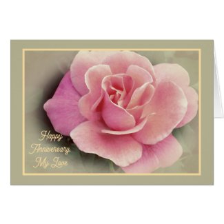Happy Anniversary, My Love/ Pink Rose