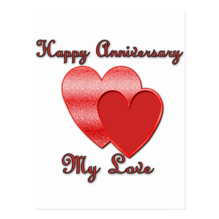 Happy Anniversary My Love Post Cards