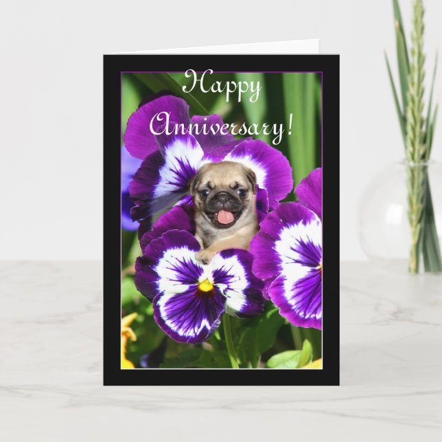 Happy Anniversary Pug in pansies card (Front)
