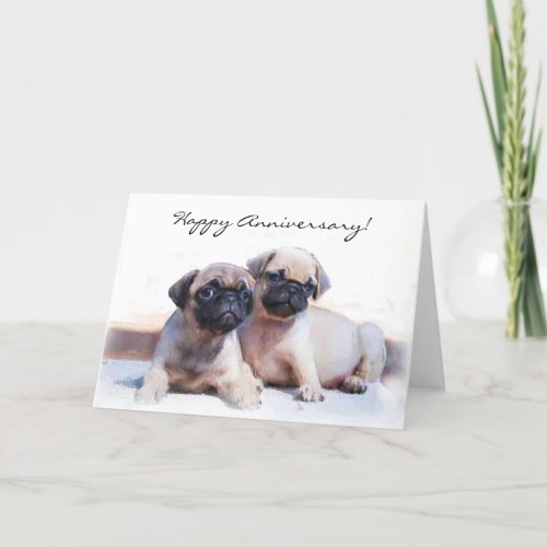 Happy Anniversary Pug puppies greeting card