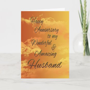 Happy Anniversary To Husband (anniversary) Card by CBgreetingsndesigns at Zazzle
