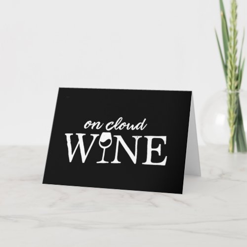 HAPPY ANNIVERSARY TO MY LOVE CLOUD WINE CARD