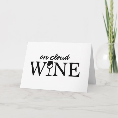 HAPPY ANNIVERSARY TO MY LOVE CLOUD WINE CARD