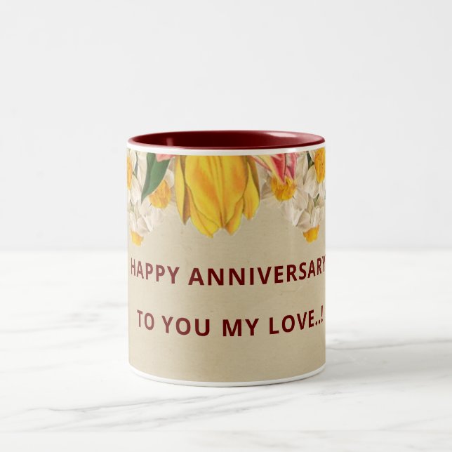 HAPPY ANNIVERSARY TO YOU MY LOVE  Two-Tone COFFEE MUG (Center)