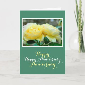 Happy Anniversary/two Yellow Roses Card by whatawonderfulworld at Zazzle