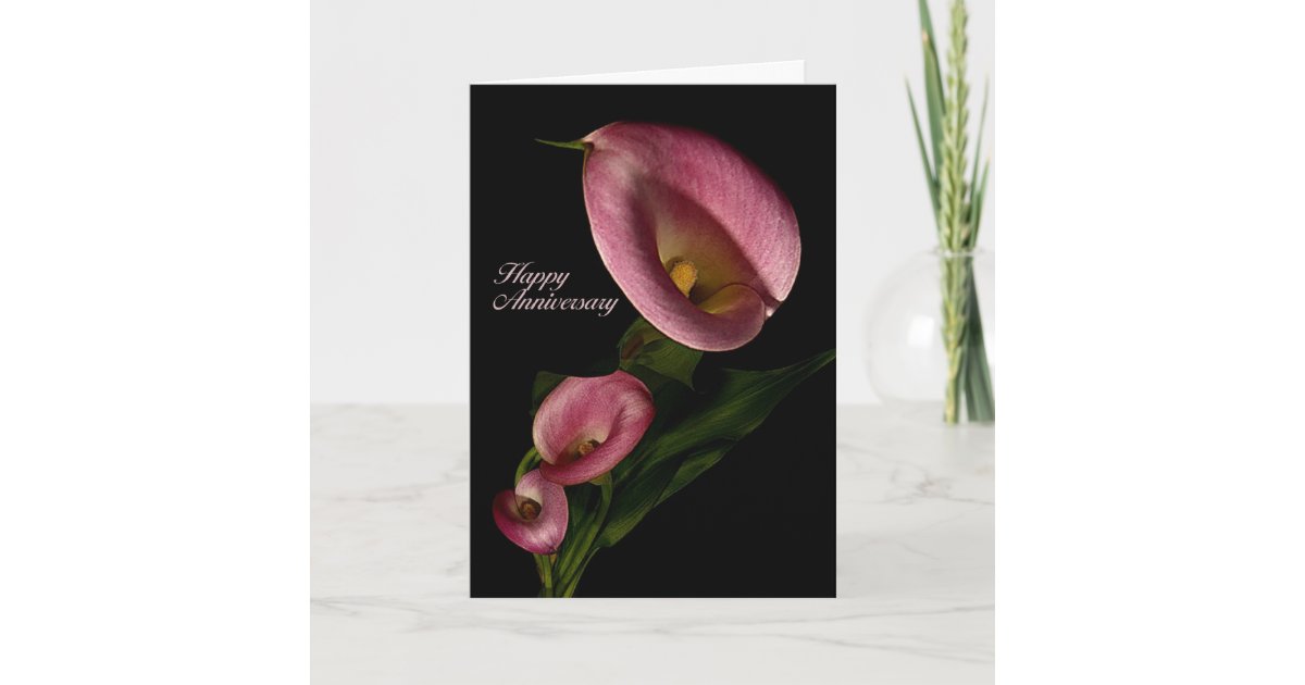 Happy Anniversary with Pink Calla Lily Card Zazzle