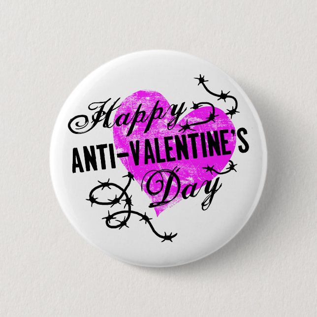 Happy Anti-Valentine's Day Pinback Button (Front)