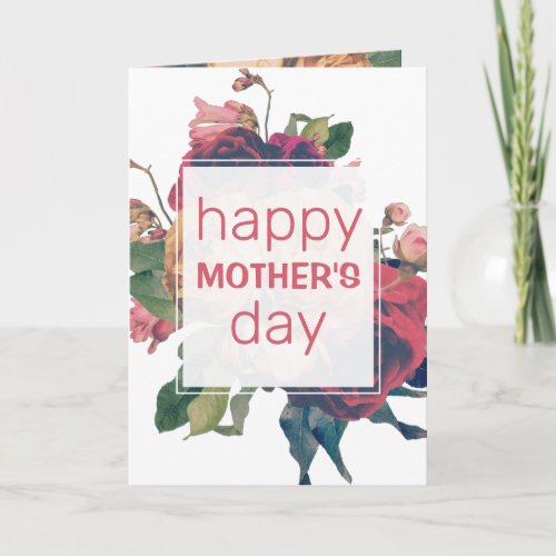 Happy Antique Roses Vintage Boho Mothers Day Card