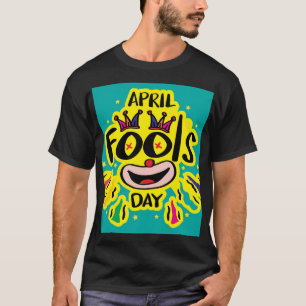 Happy April Fools Day party theme drawing 💐 T-Shirt