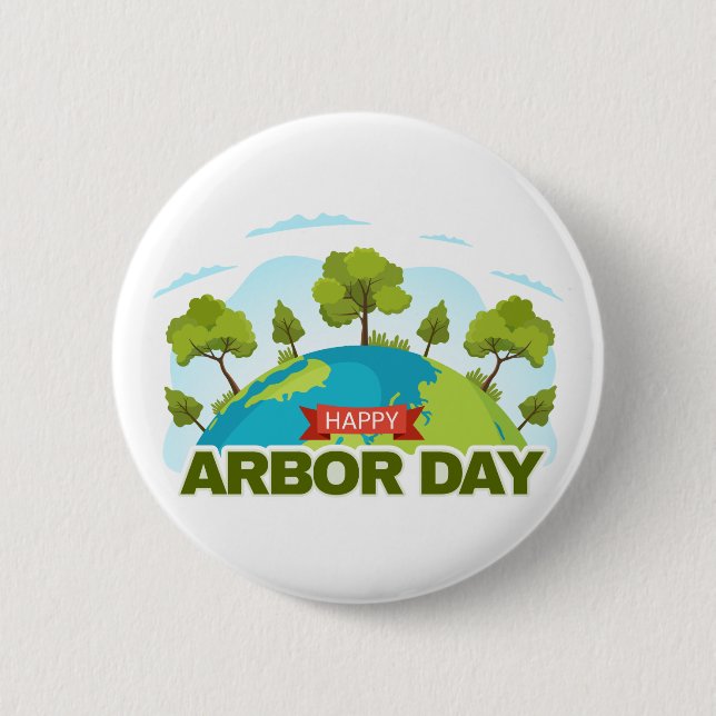 Happy Arbor Day Button (Front)