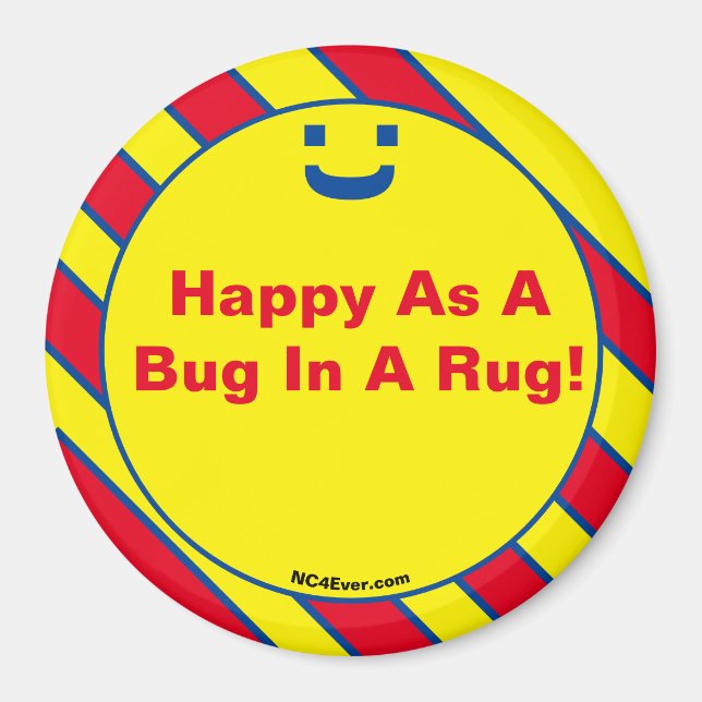 Happy As A Bug In A Rug! Magnet (Front)