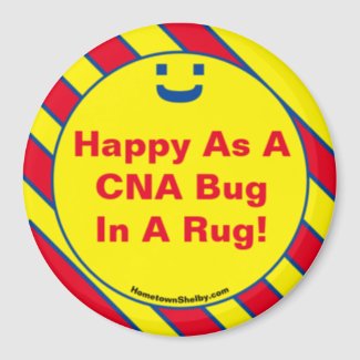 Happy As A CNA Bug In A Rugy!