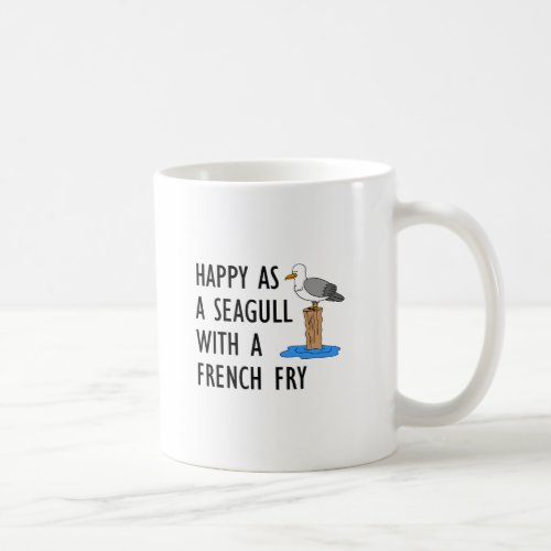 Happy As A Seagull With A French Fry Mug