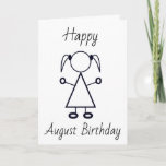 HAPPY ***AUGUST BIRTHDAY*** TO THE YOUNG GIRL CARD<br><div class="desc">I HOPE THAT YOU WILL CHECK OUT THIS STORE (ONE OF MY NINE) FOR OTHER CARDS FOR "THE SPECIAL MONTH OF THE BIRTHDAY GAL OR GUY" AND "ALL" THE OTHER GREAT CARDS YOU CAN "MAKE YOUR OWN" IN MINUTES. THANKS FOR STOPPING BY!</div>