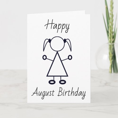 HAPPY AUGUST BIRTHDAY TO THE YOUNG GIRL CARD