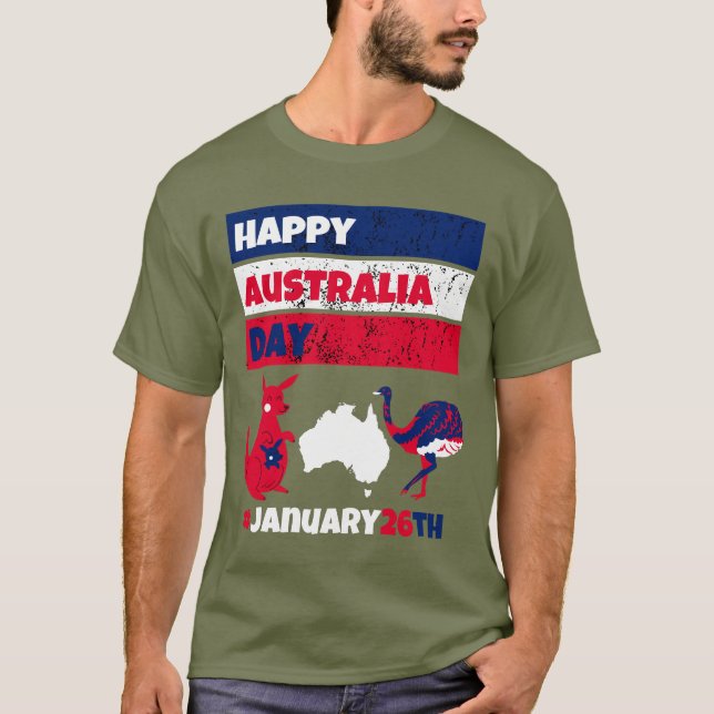 Happy Australia Day January 26th  T-Shirt (Front)