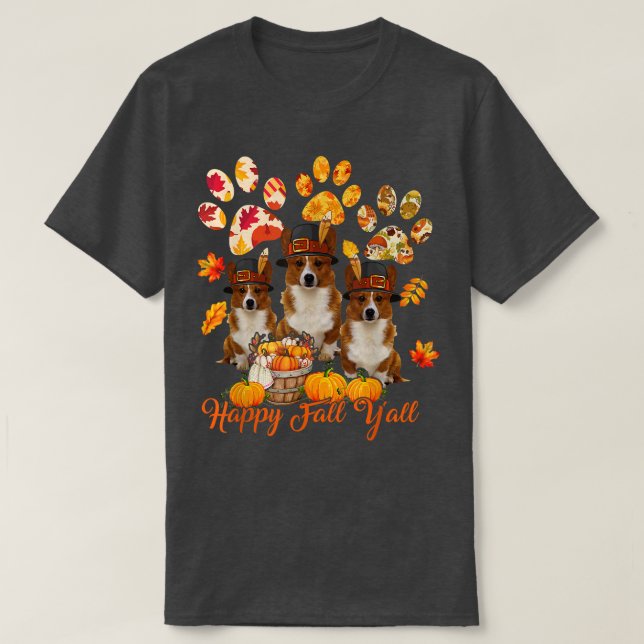 Happy Autumn Yall Thanksgiving Three Corgis Fall D T-Shirt (Design Front)
