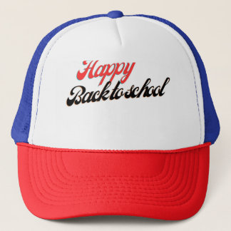 Happy Back To School Best Trucker Hat