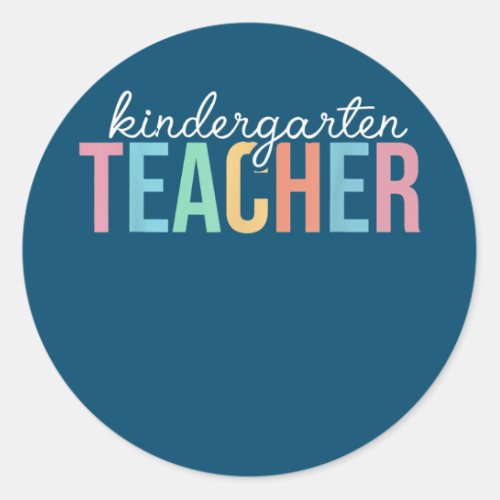 Happy Back To School Day Kindergarten Teacher Classic Round Sticker