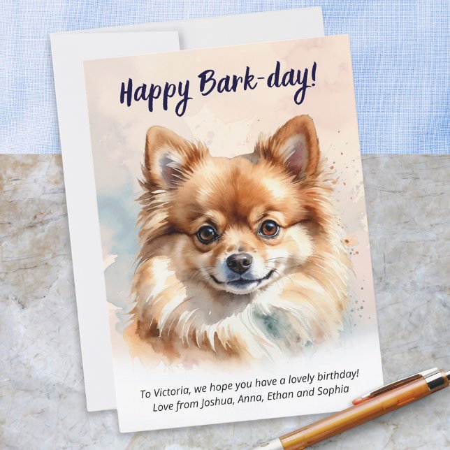 Happy Bark-day Watercolor Pomeranian Dog Birthday Card (A birthday card with picture of a Pomeranian dog, with 'Happy Bark-day!" greeting and custom text)