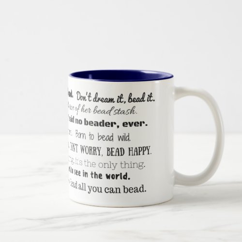 Happy Beader Mug All the Best Bead Sayings Two_Tone Coffee Mug