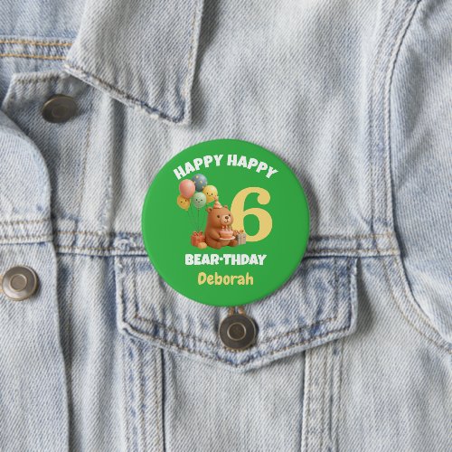 Happy BEARthday Custom Teddy Bear 6th Birthday  Button