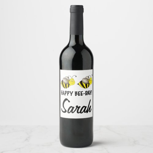 Happy Bee Day Bday Bumblebee Personalized Birthday Wine Label