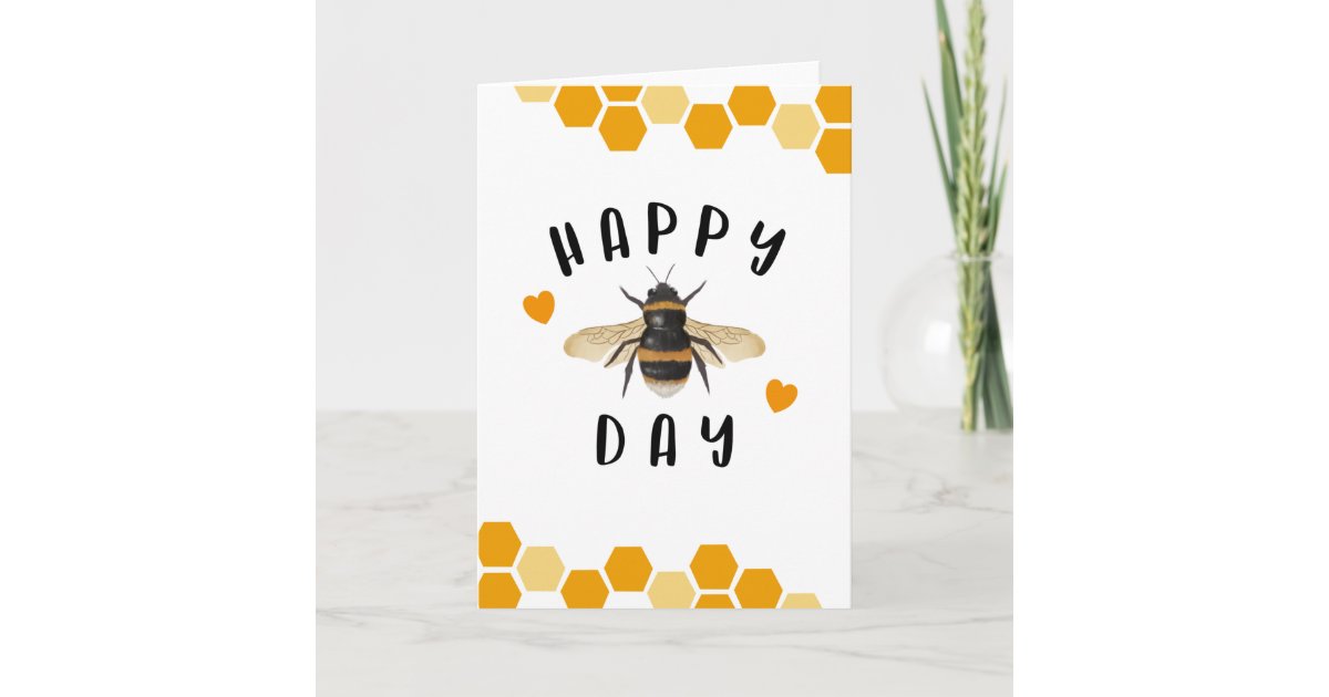 Happy BEE Day Birthday Card | Zazzle