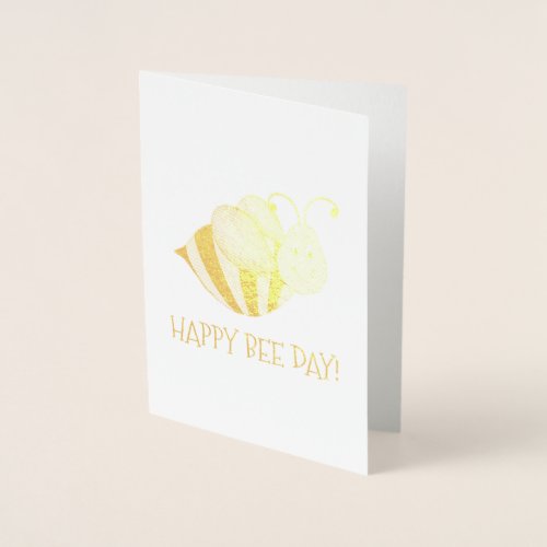 Happy Bee Day Striped Bumblebee Bday Birthday Foil Card