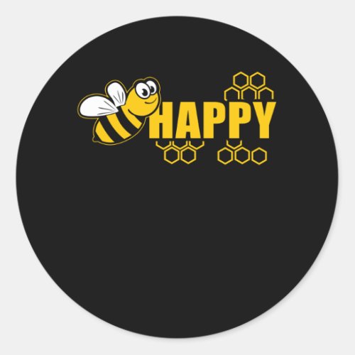 Happy BEE _ Honey Beekeeper Beekeeping Classic Round Sticker